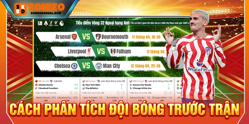 cách phân tích đội bóng trước trận