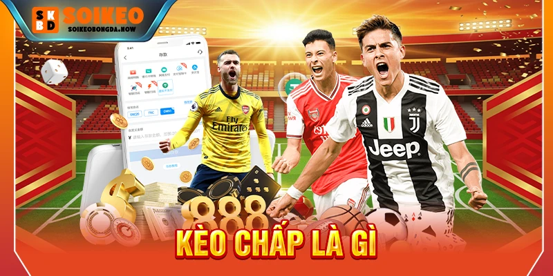 Kèo chấp là gì