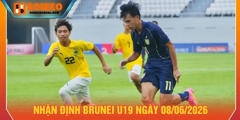 Nhận định Brunei U19 ngày 08/06/2026